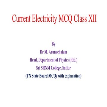 Current Electricity MCQ Class XII. Physics pptx