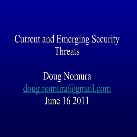 Current Emerging Threats