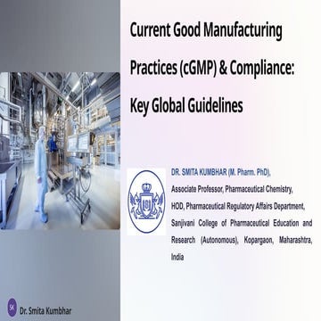 Current Good Manufacturing Practices (cGMP) & Compliance Key Global Guideline...