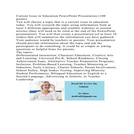 Current Issue in Education PowerPoint Presentation (100 points) Yo.docx
