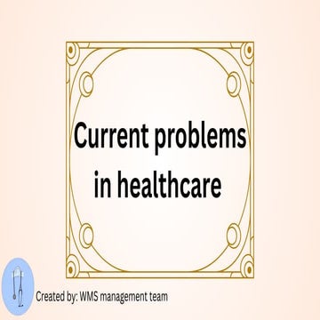 Current problems in healthcare part 1 | PDF