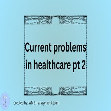 Current problems in healthcare part 2 | PDF