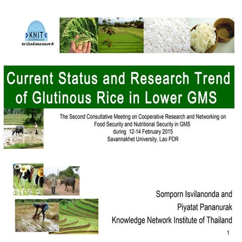 Current status and research trend on glutinous rice in gms 12 2-15