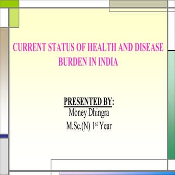 Current status of health and burden of disease
