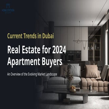 Photo inspiration: Fresh Look at Current Trends In Dubai Real Estate For 2024 Apartment Buyers