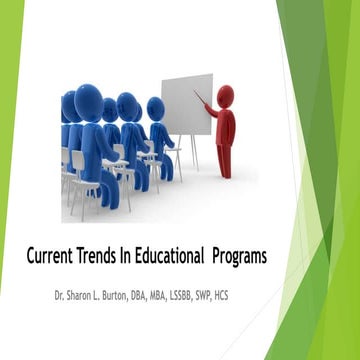 Current Trends in Education  Programs