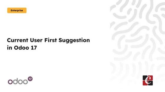 Current User First Suggestion in Odoo 17