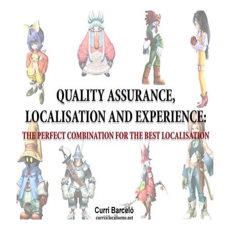 QA, Localisation & Experience: The Perfect Combination for the Best Localisat...