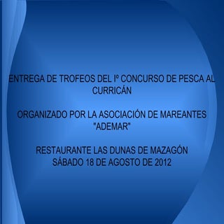 PRIMER CONCURSO DE PESCA AL CURRICÁ...