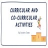 Curricular and Co-Curricular Activities 