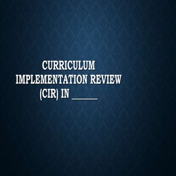CURRICULUM-IMPLEMENTATION-REVIEW-CIR.pptx