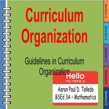 Curriculum organization (sequence and scope/guidelines in curriculum organiza...