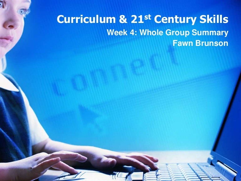 Curriculum & 21st century skills