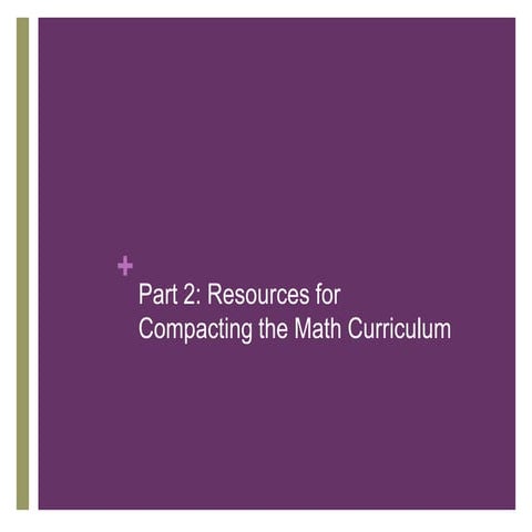 Curriculum Compacting E-learning Module Part 2