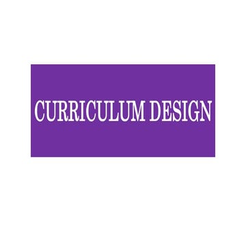 CURRICULUM DESIGN in the Development of Curriculum.pptx