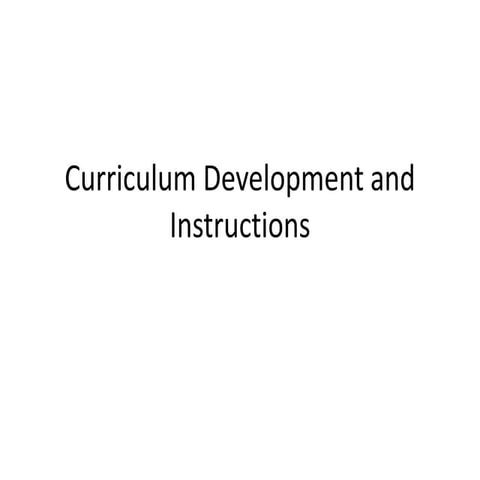 Curriculum development and instrucation
