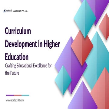 Curriculum Development in Higher Education: Crafting Educational Excellence f...