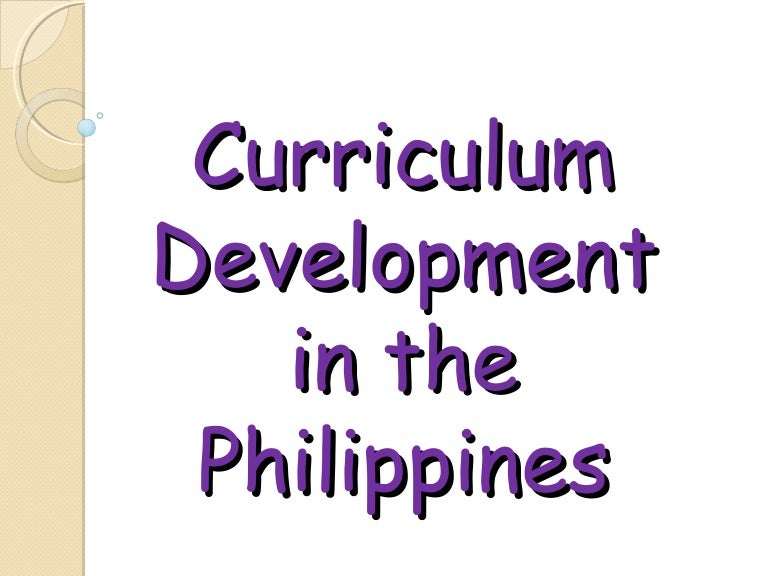 Curriculum development in the philippines (3)