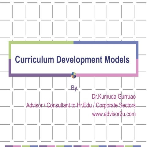 Curriculum  Development  Models