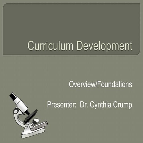 Curriculum Development Overview / FOUNDATIONS