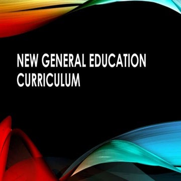 GENERAL EDUCATION CURRICULUM