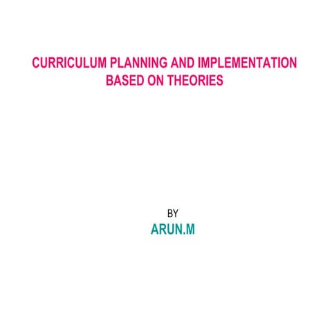Curriculum planning and implementation based on theories