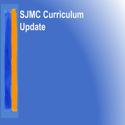Drake SJMC curriculum overview