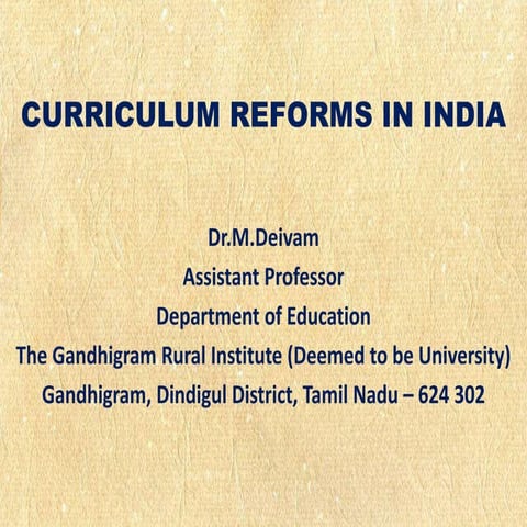 Curriculum Reforms in India