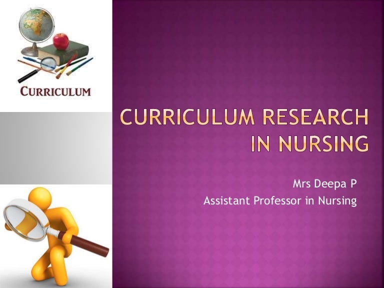 Curriculum research in Nursing