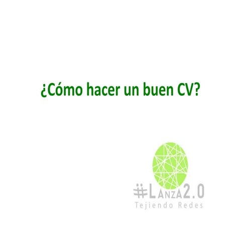 Quieres hacer un buen Currículum