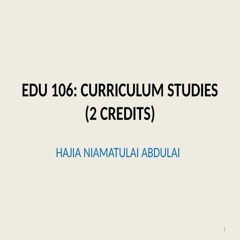 CURRICULUM STUDIES COURSE OVERVIEW AND EXAMPLE.pptx