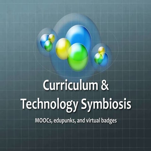 Curriculum & technology symbiosis