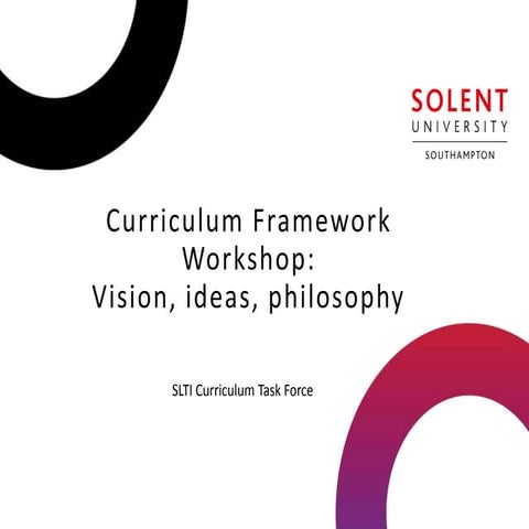 Curriculum Framework: Vision, Ideas, Philosophy