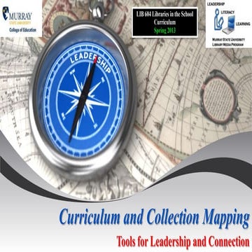 Curriculum and Collection Mapping:  Tools for Leadership and Connection