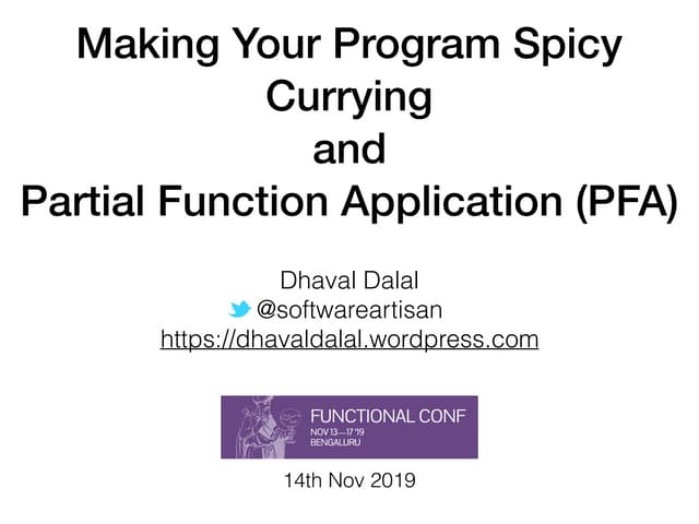 Currying and Partial Function Application (PFA)