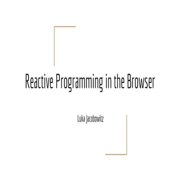 Reactive Programming in the Browser feat. Scala.js and PureScript | PPT