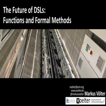 The future of DSLs - functions and formal methods