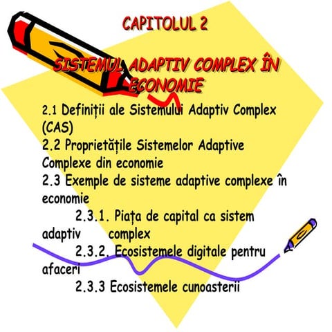 Curs 2 - Proprietati Sisteme adaptive complexe | PPT