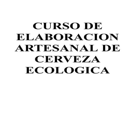 Curso de-elaboracion-artesanal-de-cerveza-ecologica