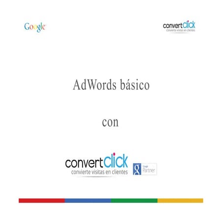 Presentación única de Google Ads desde cero | PDF