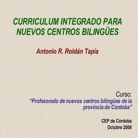 Currículum integrado para nuevos centros bilingües