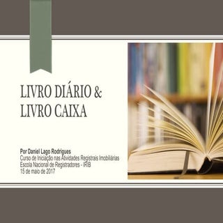 Livro Diário e Livro Caixa
