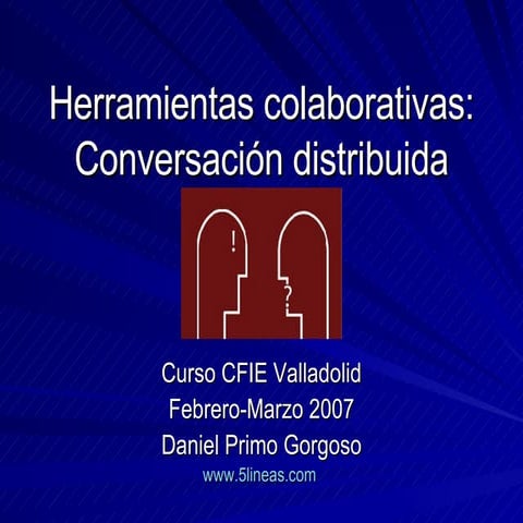 Curso Web20 S1 Conversacion Distribuida