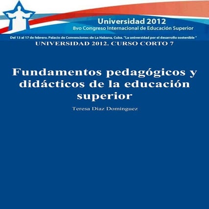 Fundamentos Pedagogicos y Didacticos de Educacion Superior