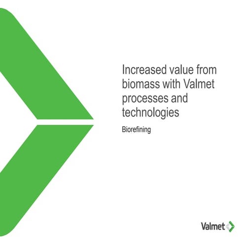 Increased value from biomass with Valmet processes and technologies