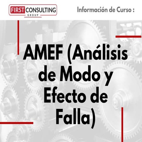 Curso AMEF (Análisis de Modo y Efecto de Falla)