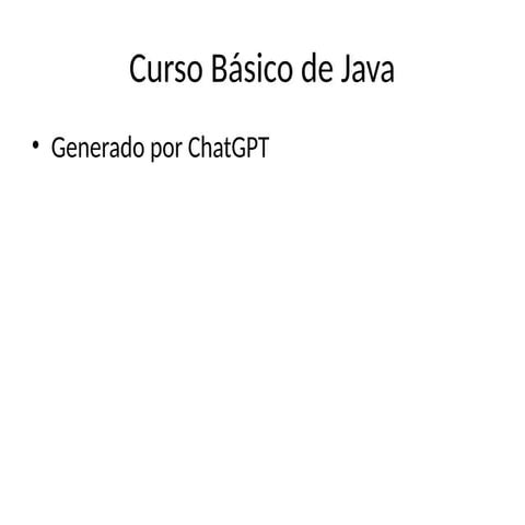 Curso Básico de Java: Fundamentos y Programación Orientada a Objetos | PPTX