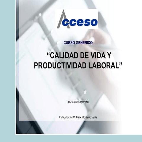 Curso calidad de vida y productividad 2010