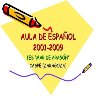 Aulas de Español: Trayectoria 