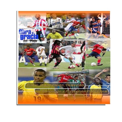 Curso De Actualizacion Futbol Organizacion, Deteccion, Formacion Y Proyeccion Profesional.Doc